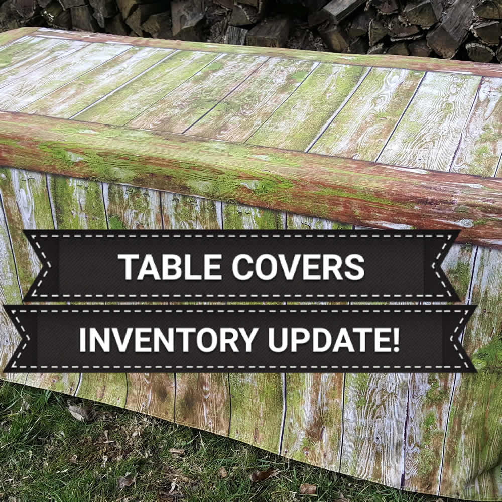 Table Covers from Stack Displays - Inventory UPDATE!!